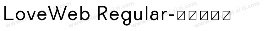 LoveWeb Regular字体转换